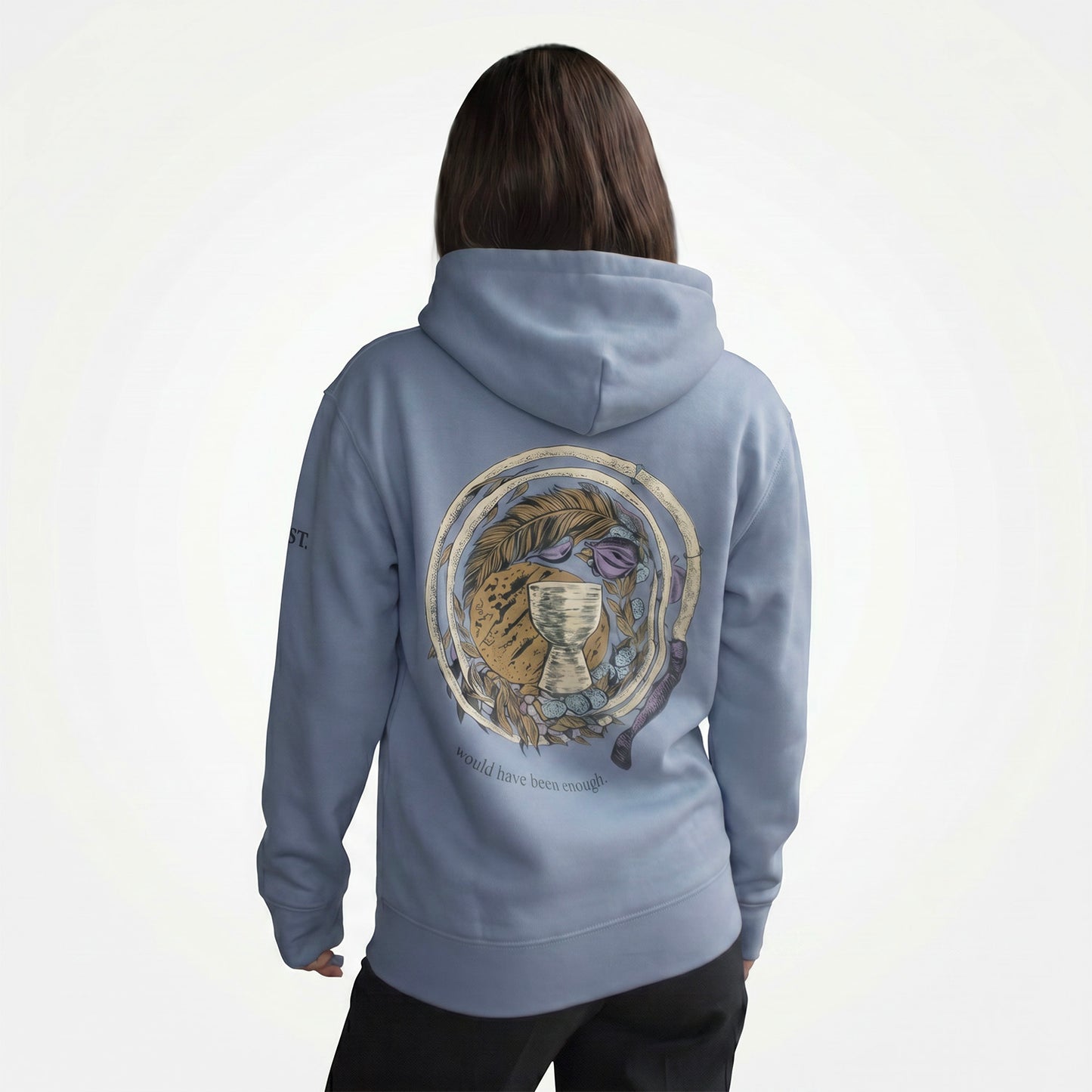 Bluza The Chosen z motywem „It would have been enough" | Unisex