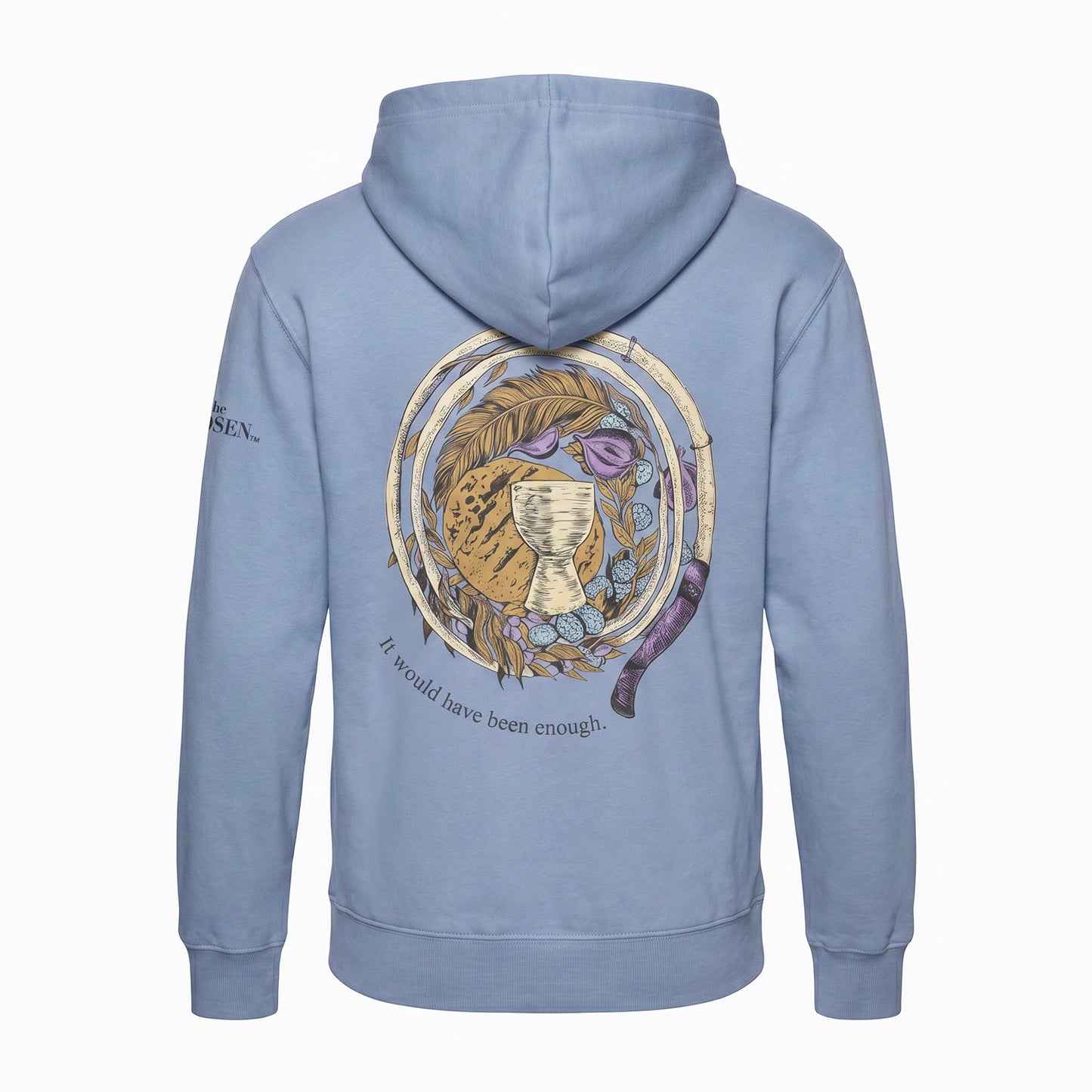 Bluza The Chosen z motywem „It would have been enough" | Unisex